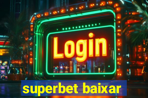 superbet baixar